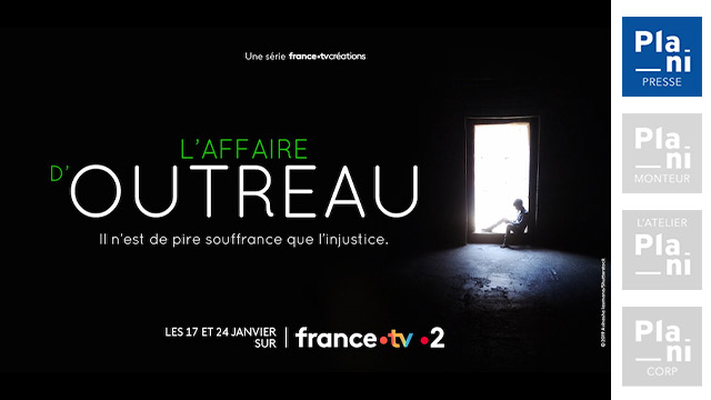 PLANIPRESSE | "L'AFFAIRE D'OUTREAU", CE SOIR SUR FRANCE 2